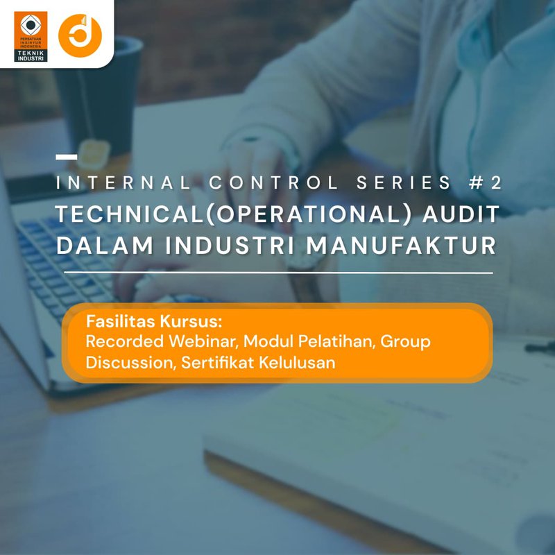 Technical (Operational) Audit dalam Industri Manufaktur