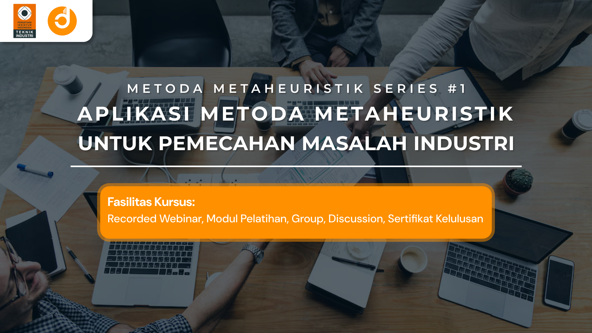 Aplikasi Metoda Metaheuristik untuk Pemecahan Masalah Industri