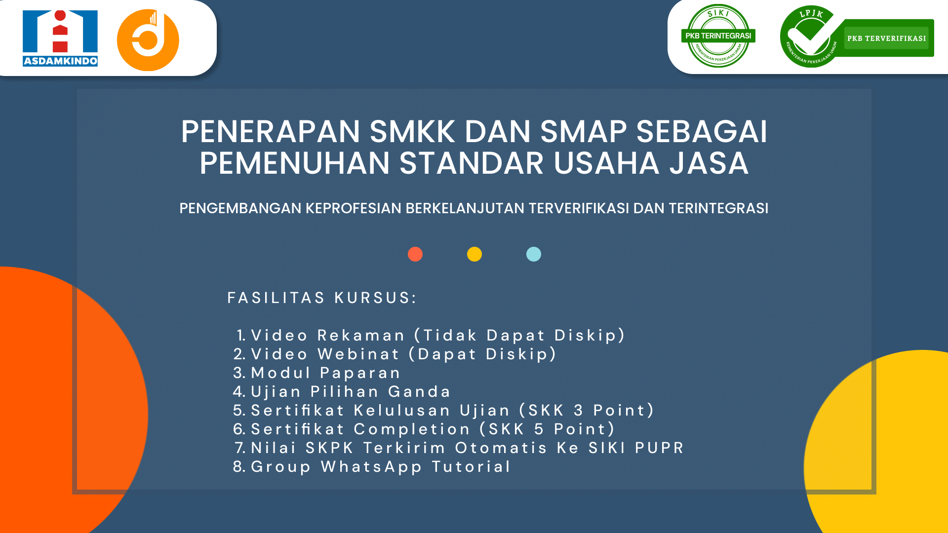 Penerapan SMKK dan SMAP sebagai Pemenuhan Standar Usaha Jasa Konstruksi