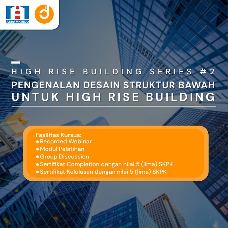 Pengenalan Desain Struktur Bawah untuk High Rise Building