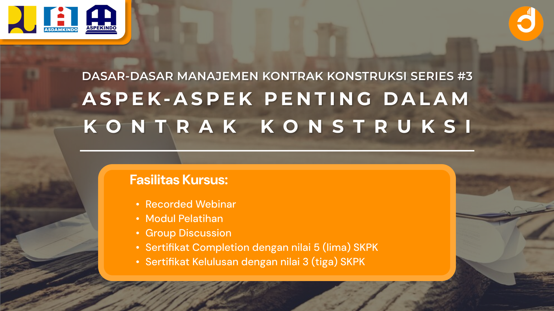 Aspek-Aspek Penting dalam Kontrak Konstruksi