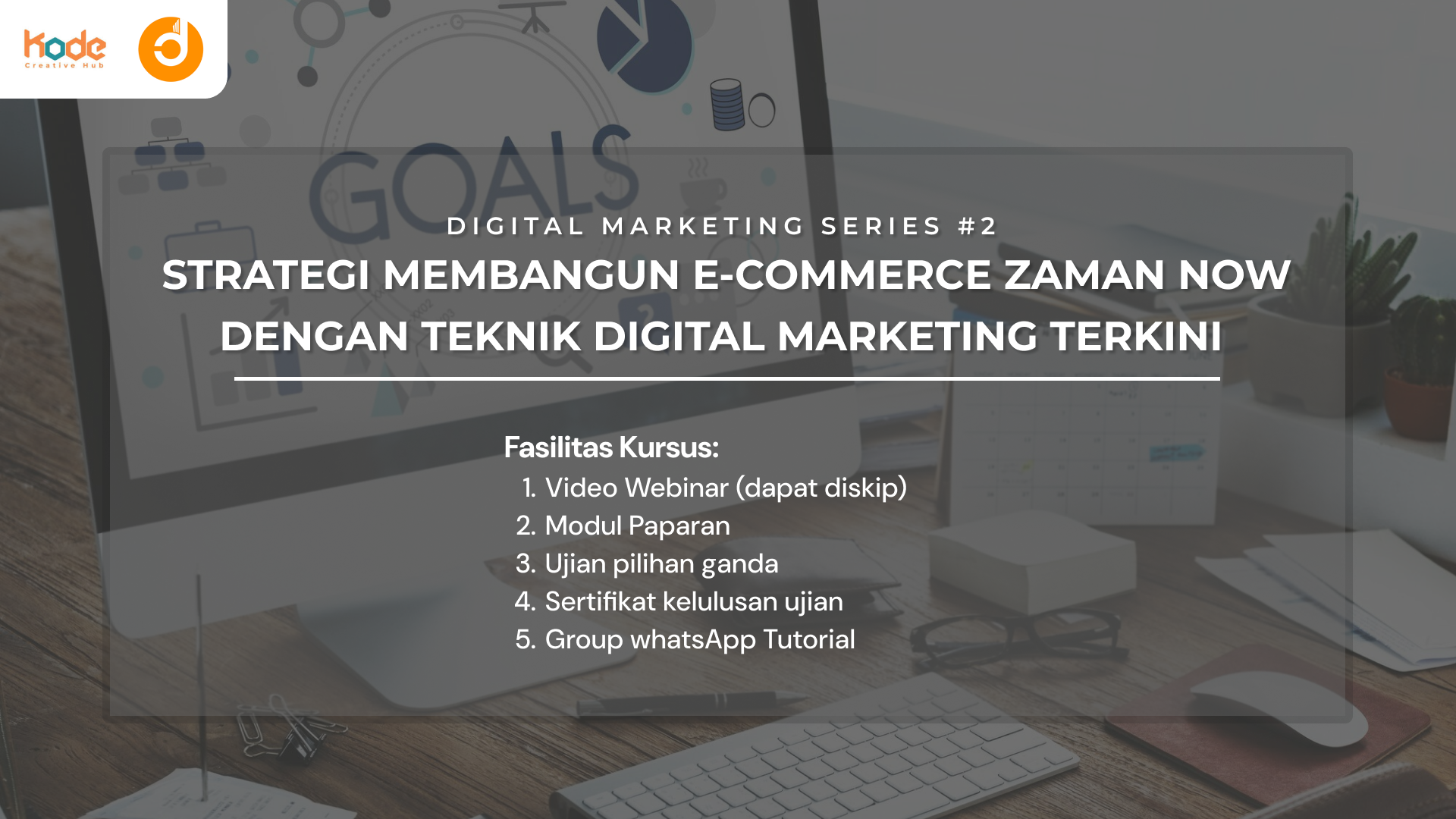 Strategi Membangun E-commerce Zaman Now dengan Teknik Digital Marketing Terkini