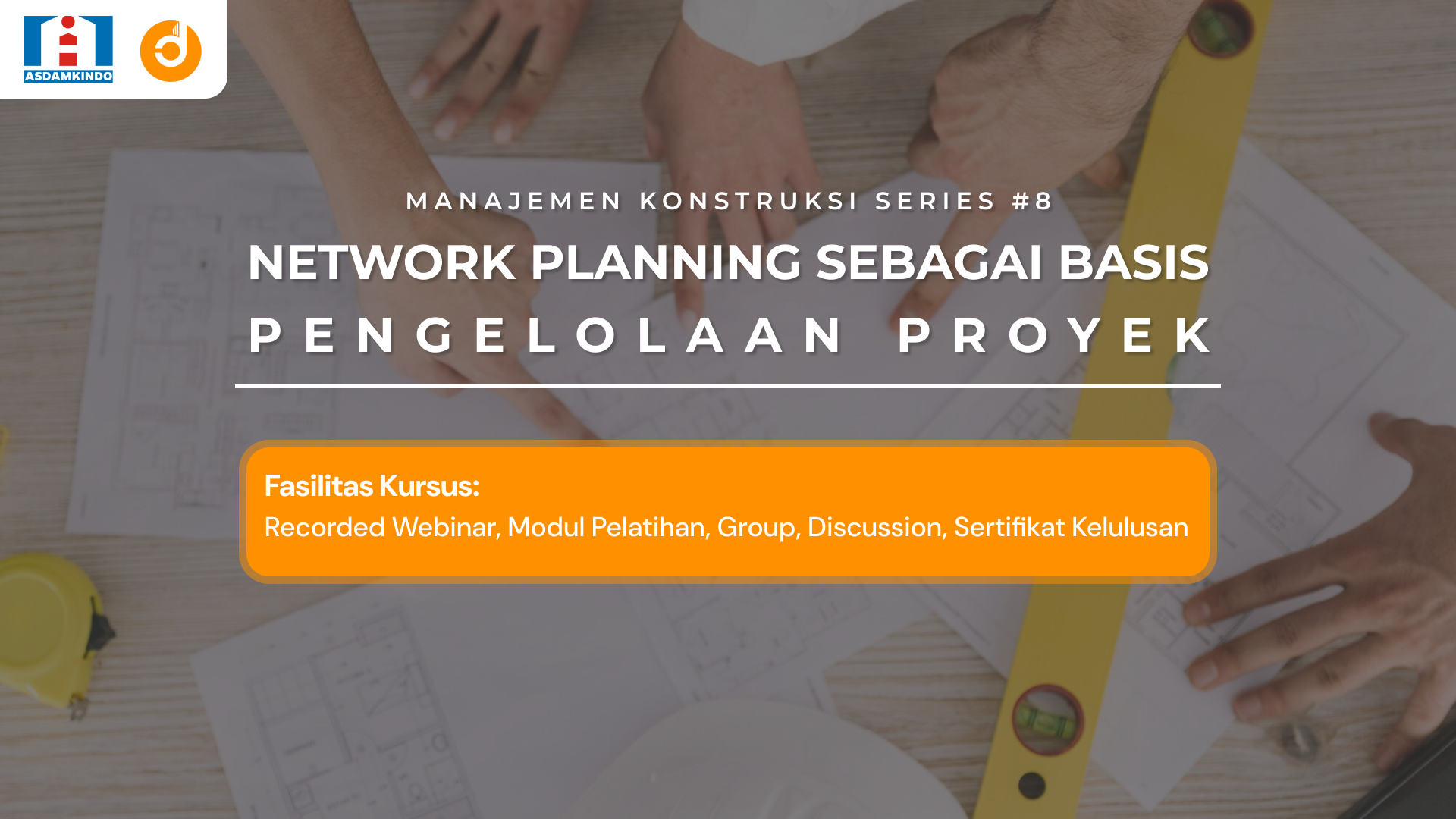 Network Planning sebagai Basis Pengelolaan Proyek