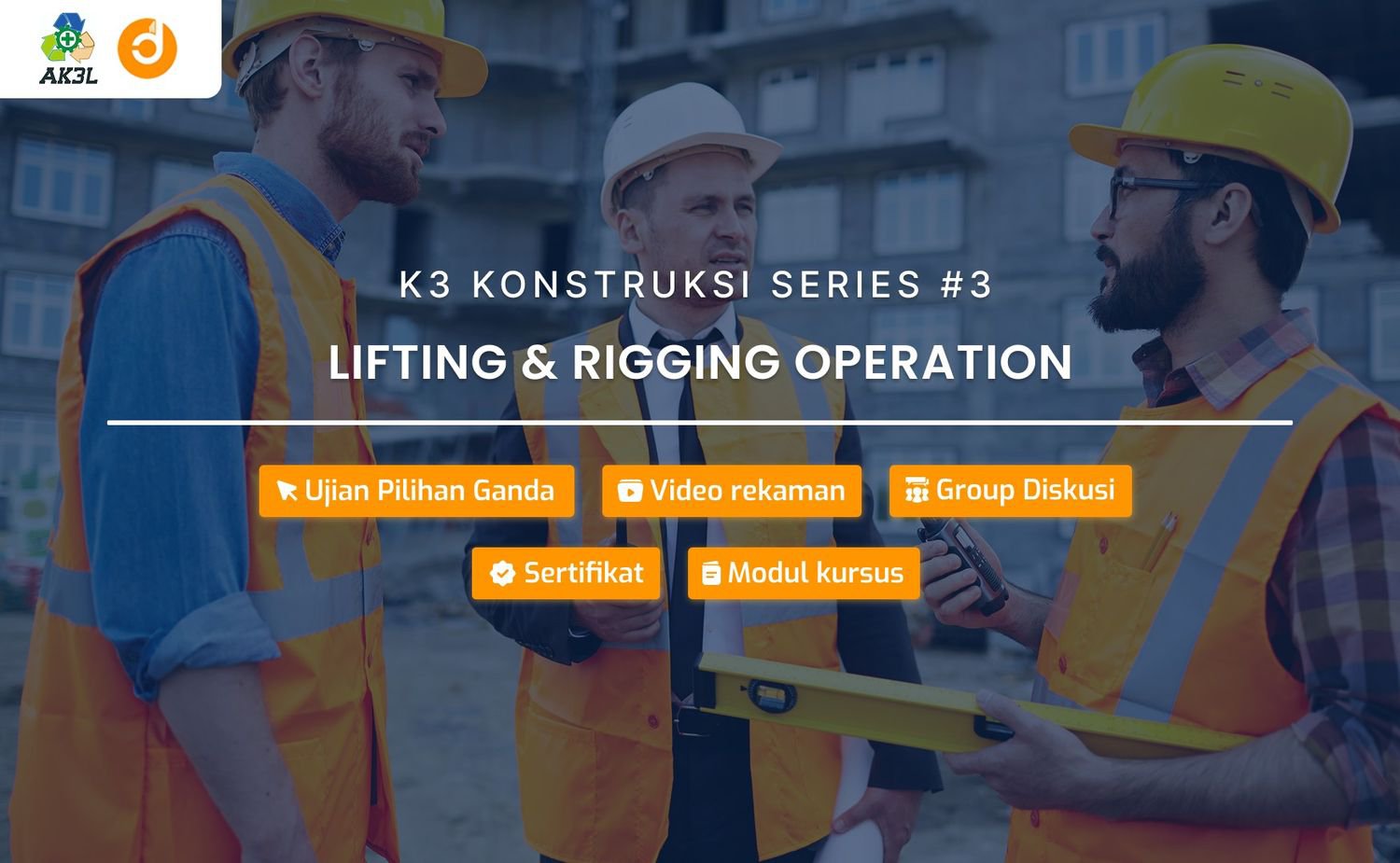 Lifting & Rigging Operation (AK3L)