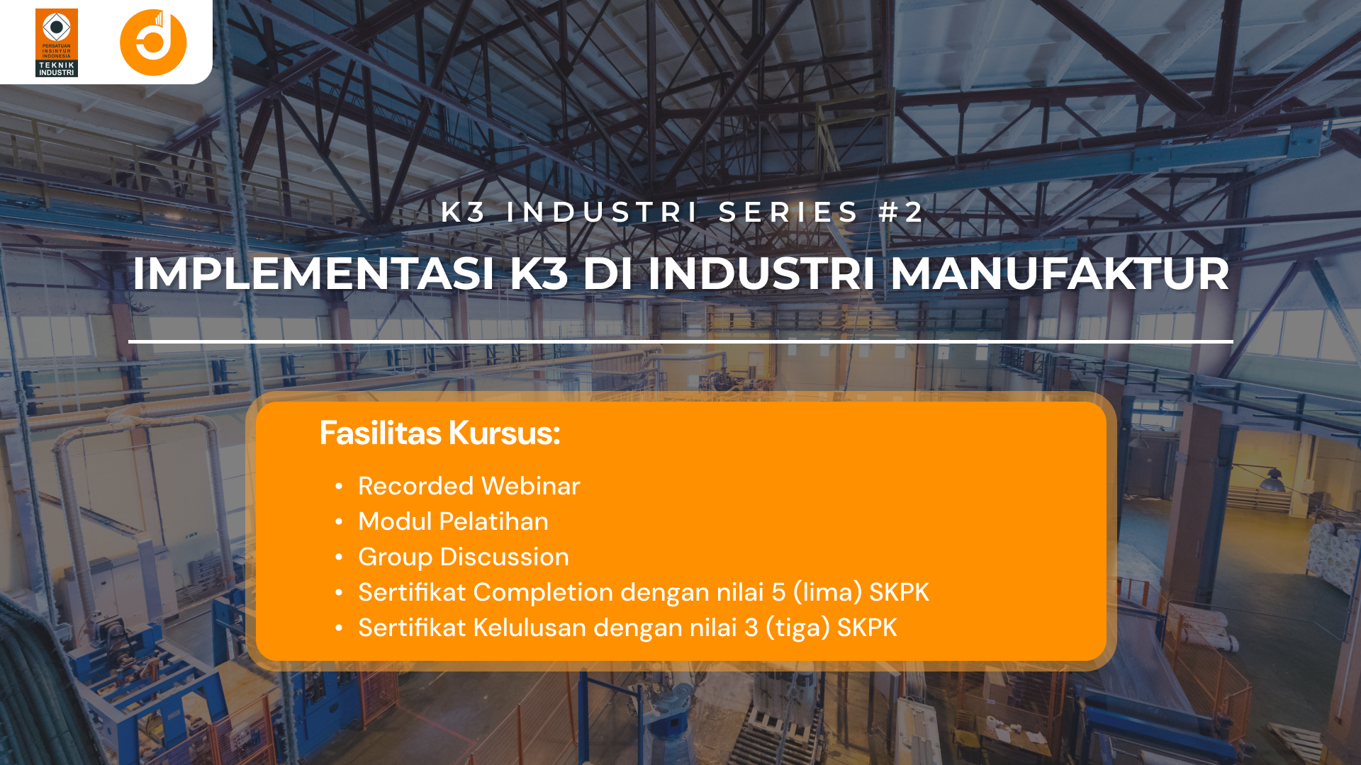 Implementasi K3 di Industri Manufaktur