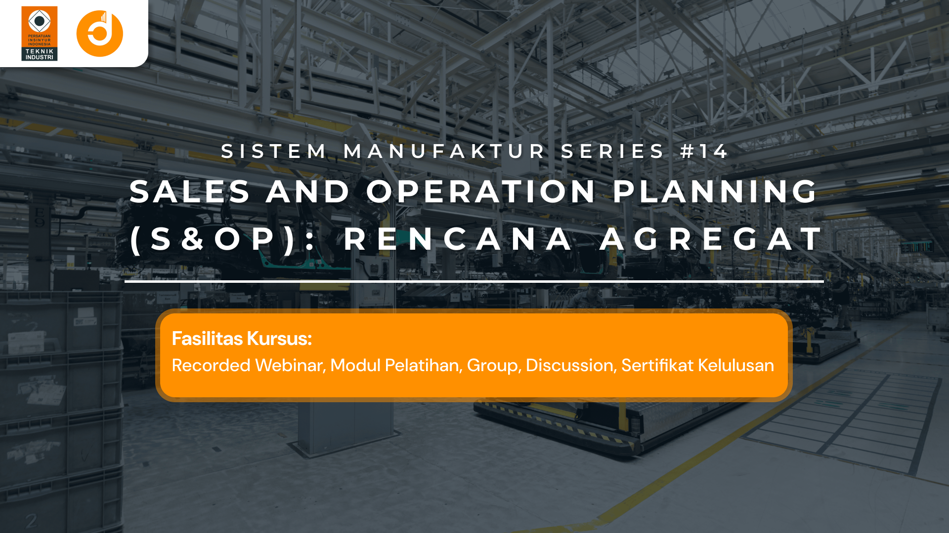 Sales and Operation Planning (S&OP): Rencana Agregat