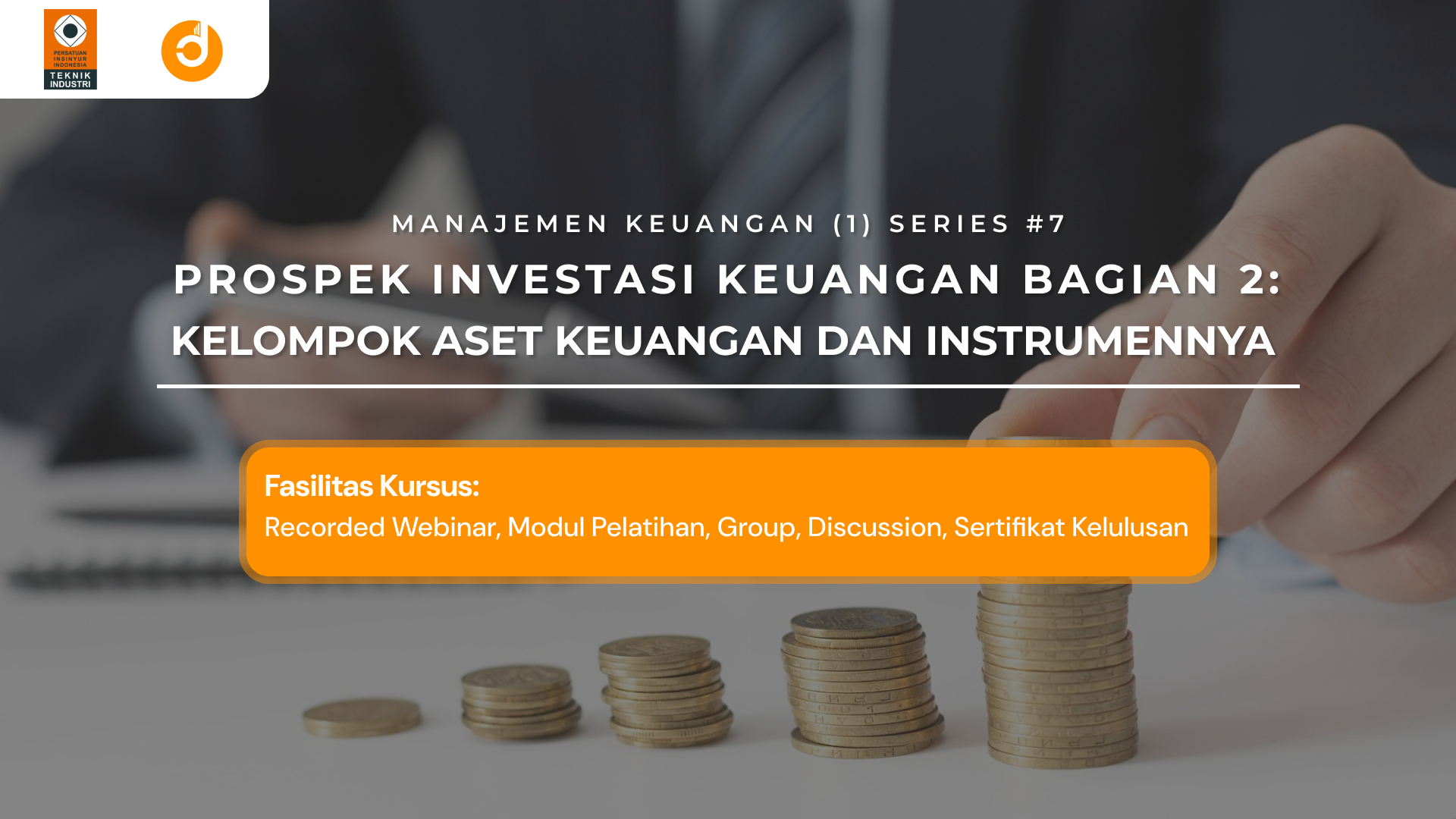 Prospek Investasi Keuangan Bagian 2: Kelompok Aset Keuangan dan Instrumennya