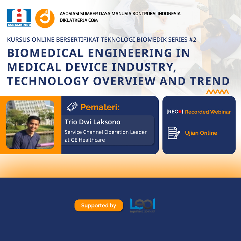 Biomedical Engineering in Medical Device Industry: Technology Overview and Trend