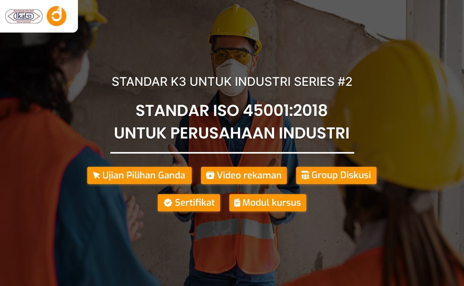 Standar ISO 45001:2018 untuk Perusahaan Industri