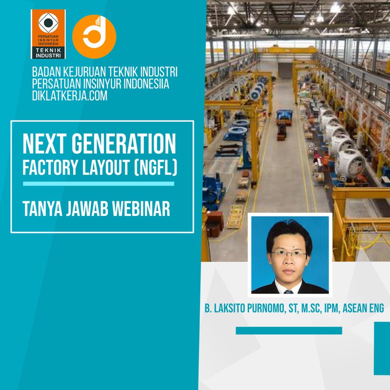 [Tanya Jawab] Next Generation Factory Layout (NGFL)