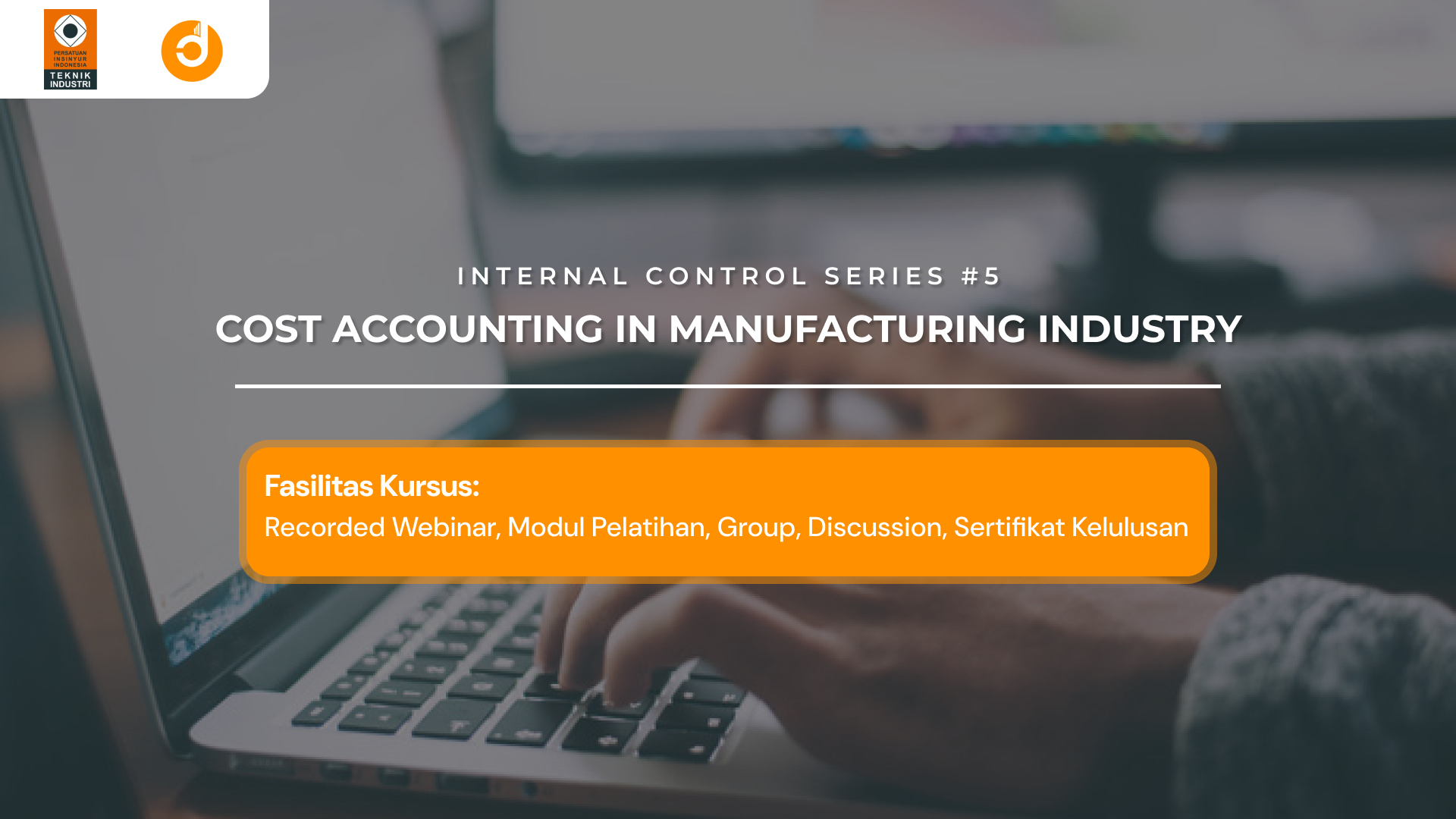 Cost Accounting in Manufacturing Industry