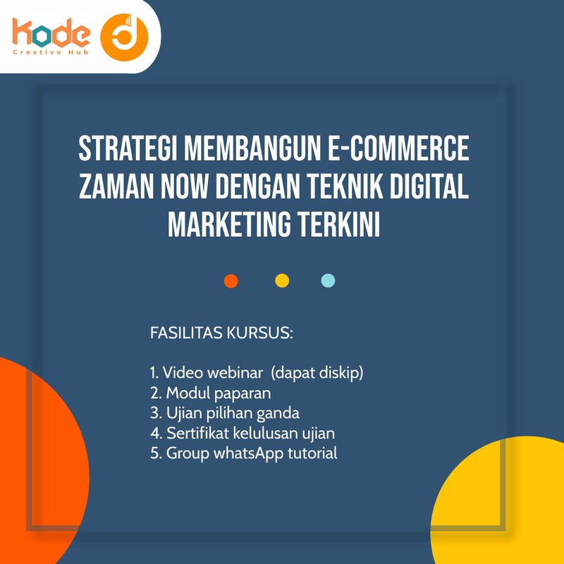 Strategi Membangun E-commerce Zaman Now dengan Teknik Digital Marketing Terkini