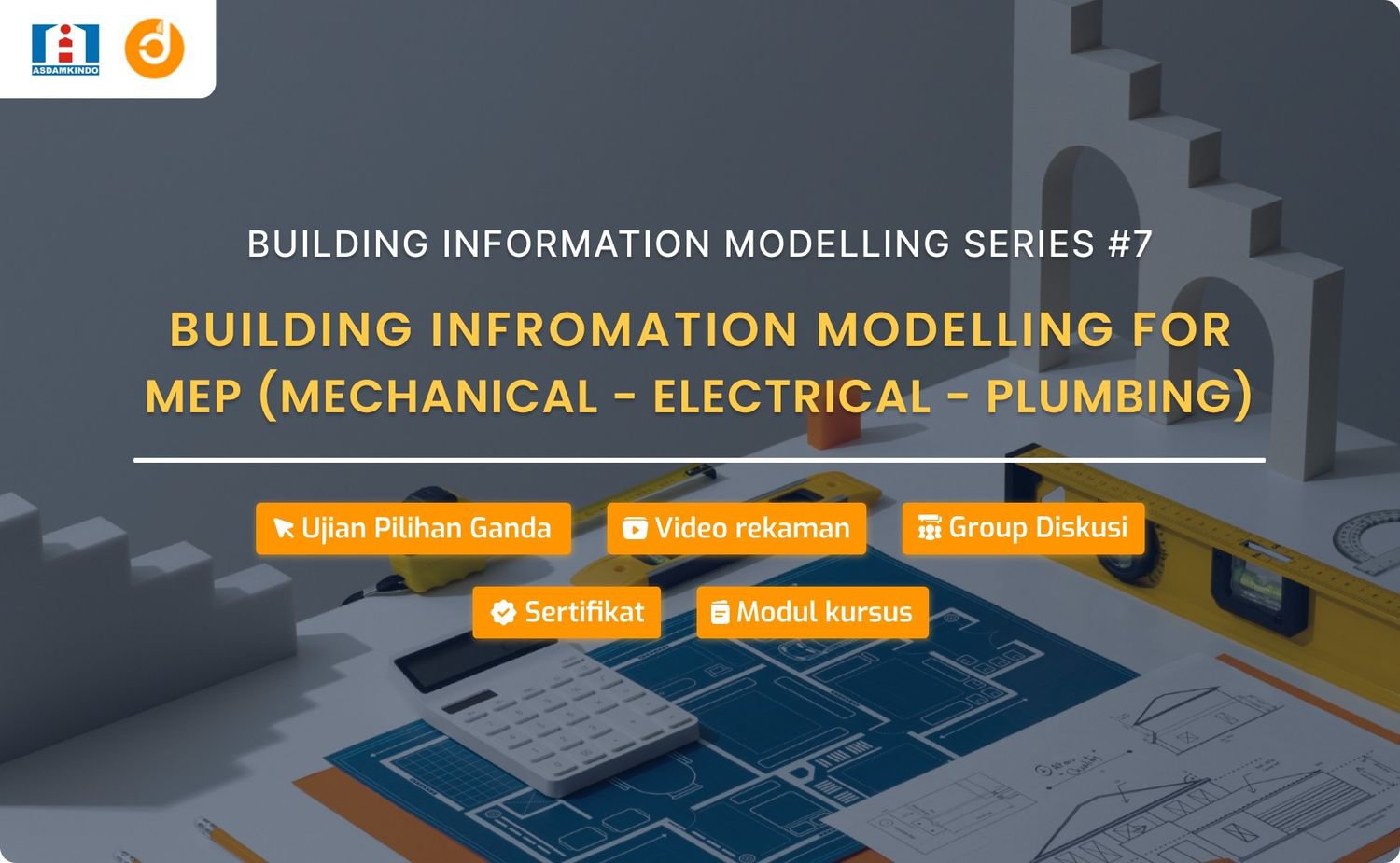 Building Information Modeling (BIM) for MEP (Mechanical - Electrical - Plumbing)