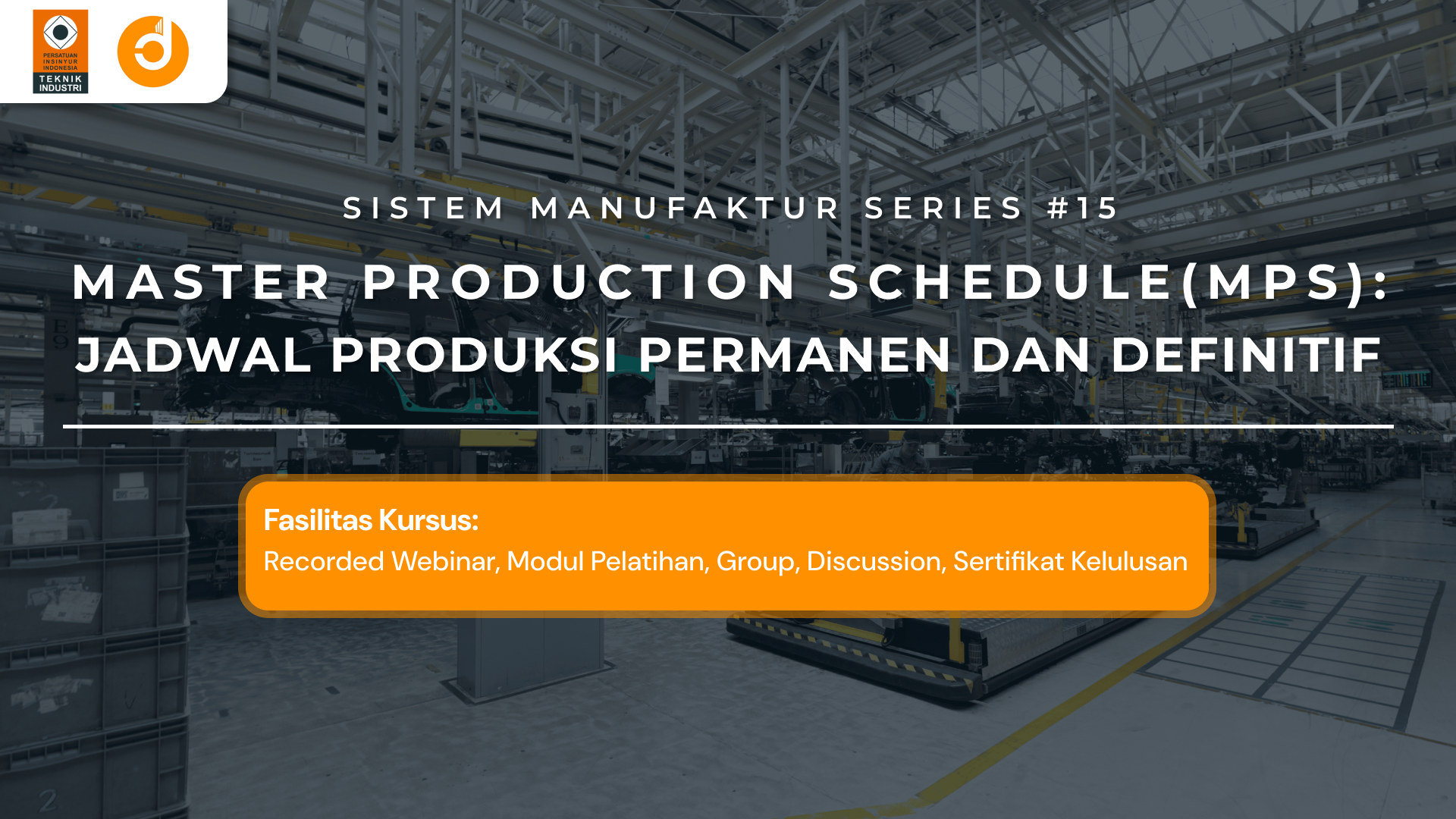 Master Production Schedule (MPS): Jadwal Produksi Permanen dan Definitif