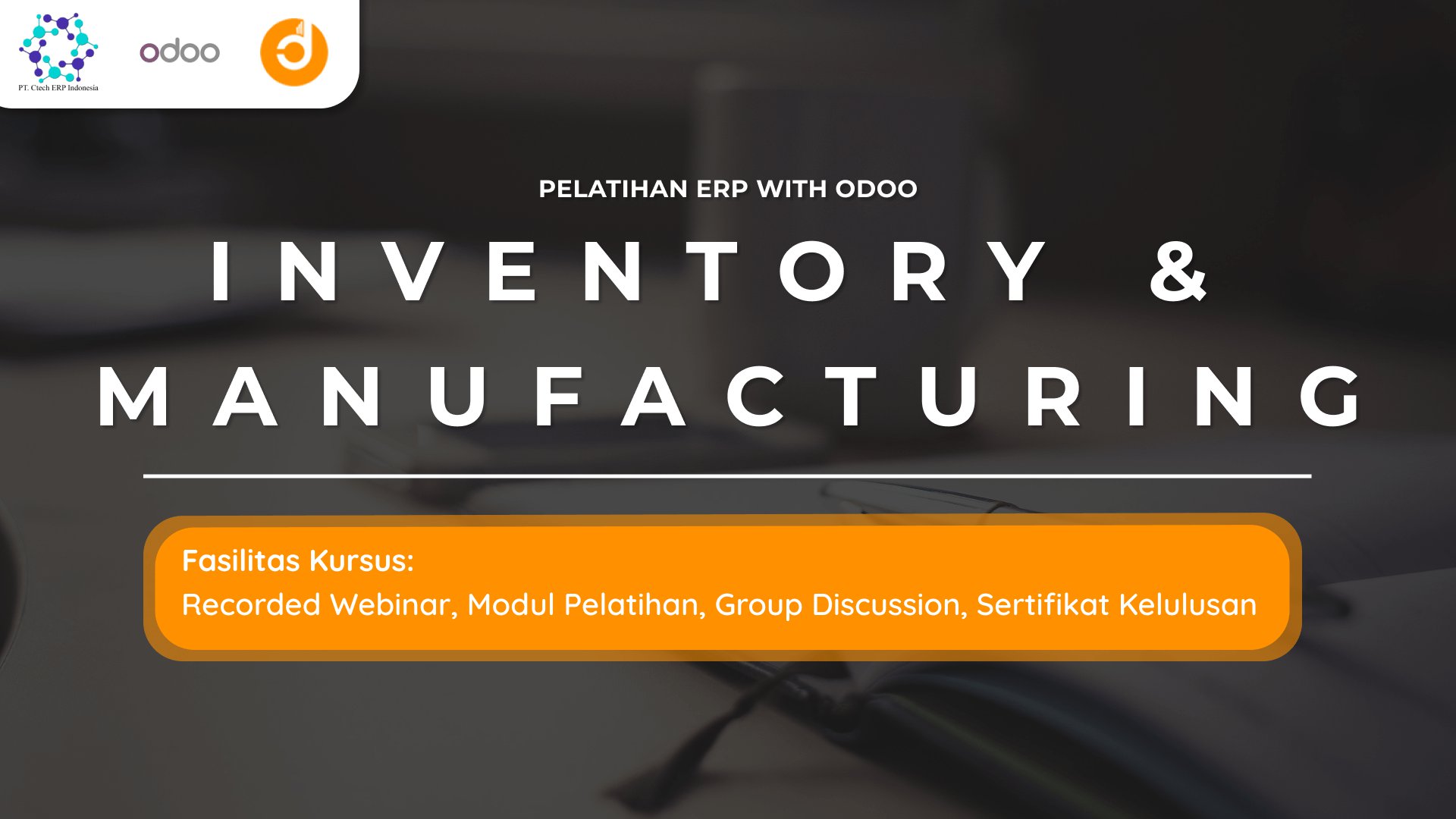 Pelatihan ERP with Odoo: Inventory & Manufacturing