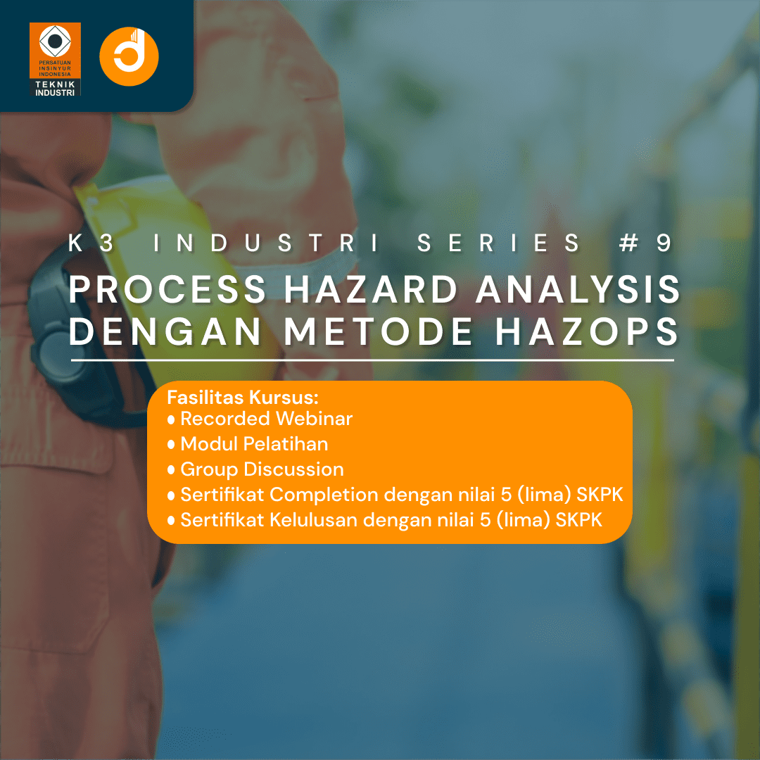 Process Hazard Analysis dengan Metode HAZOPS