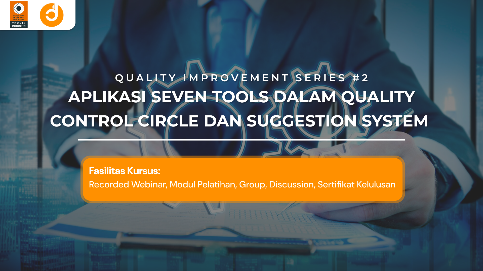 Aplikasi Seven Tools dalam Quality Control Circle dan Suggestion System