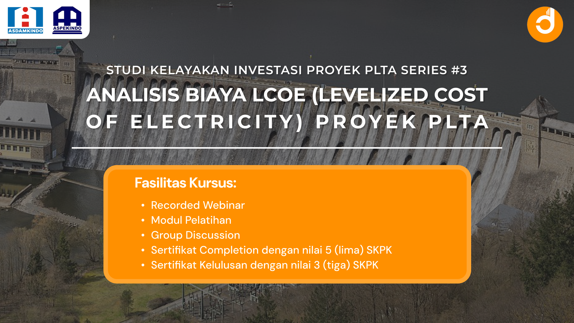 Analisis Biaya LCOE (Levelized Cost of Electricity) Proyek PLTA