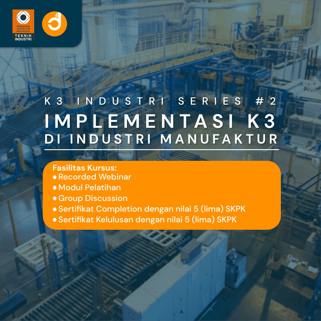 Implementasi K3 di Industri Manufaktur