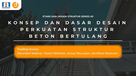 Konsep dan Dasar Desain Perkuatan Struktur Beton Bertulang