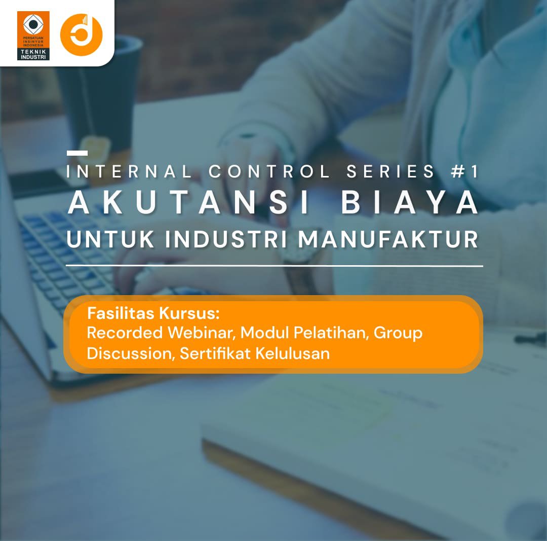 Akuntansi Biaya untuk Industri Manufaktur