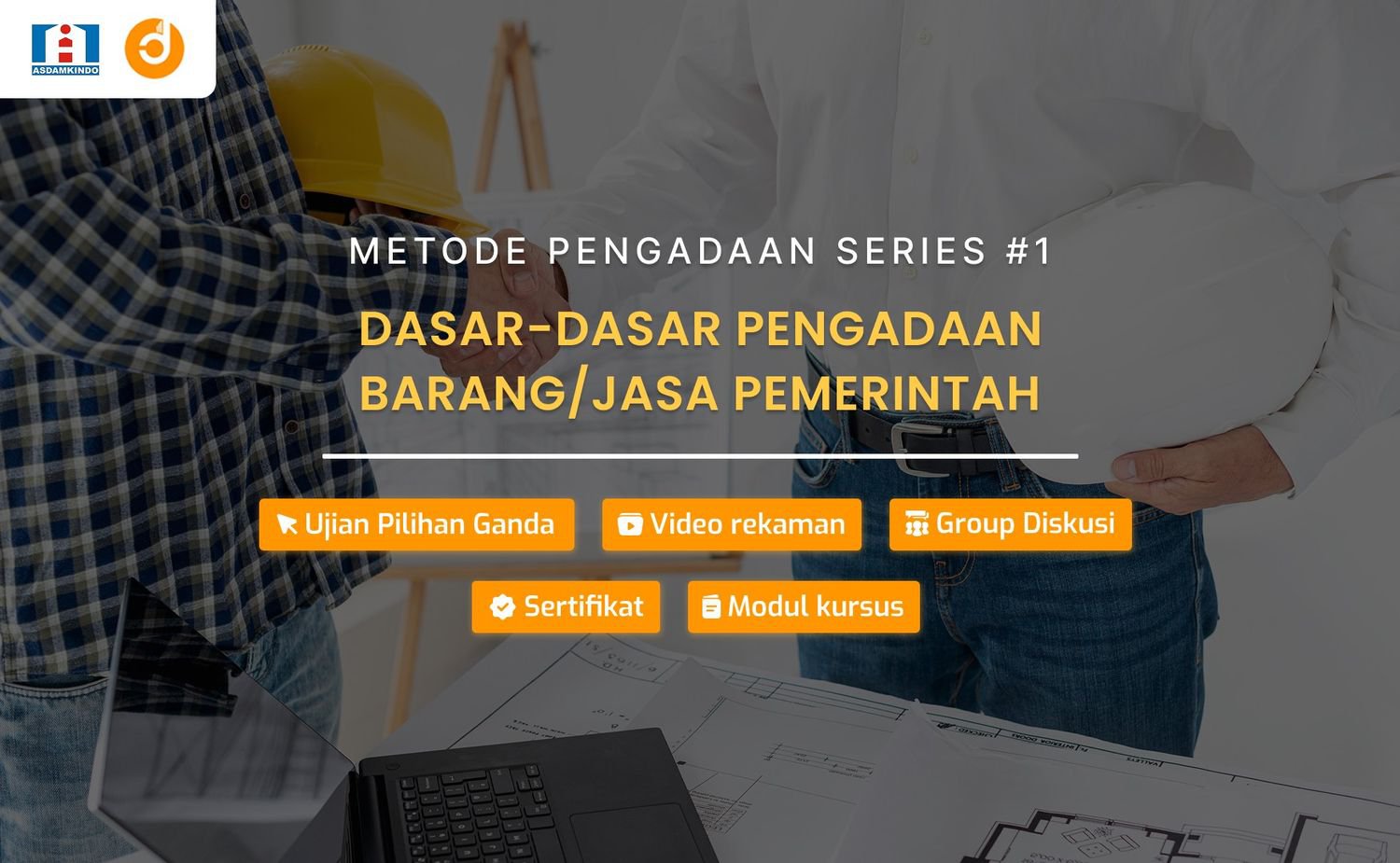 Dasar-dasar Pengadaan Barang/Jasa Pemerintah