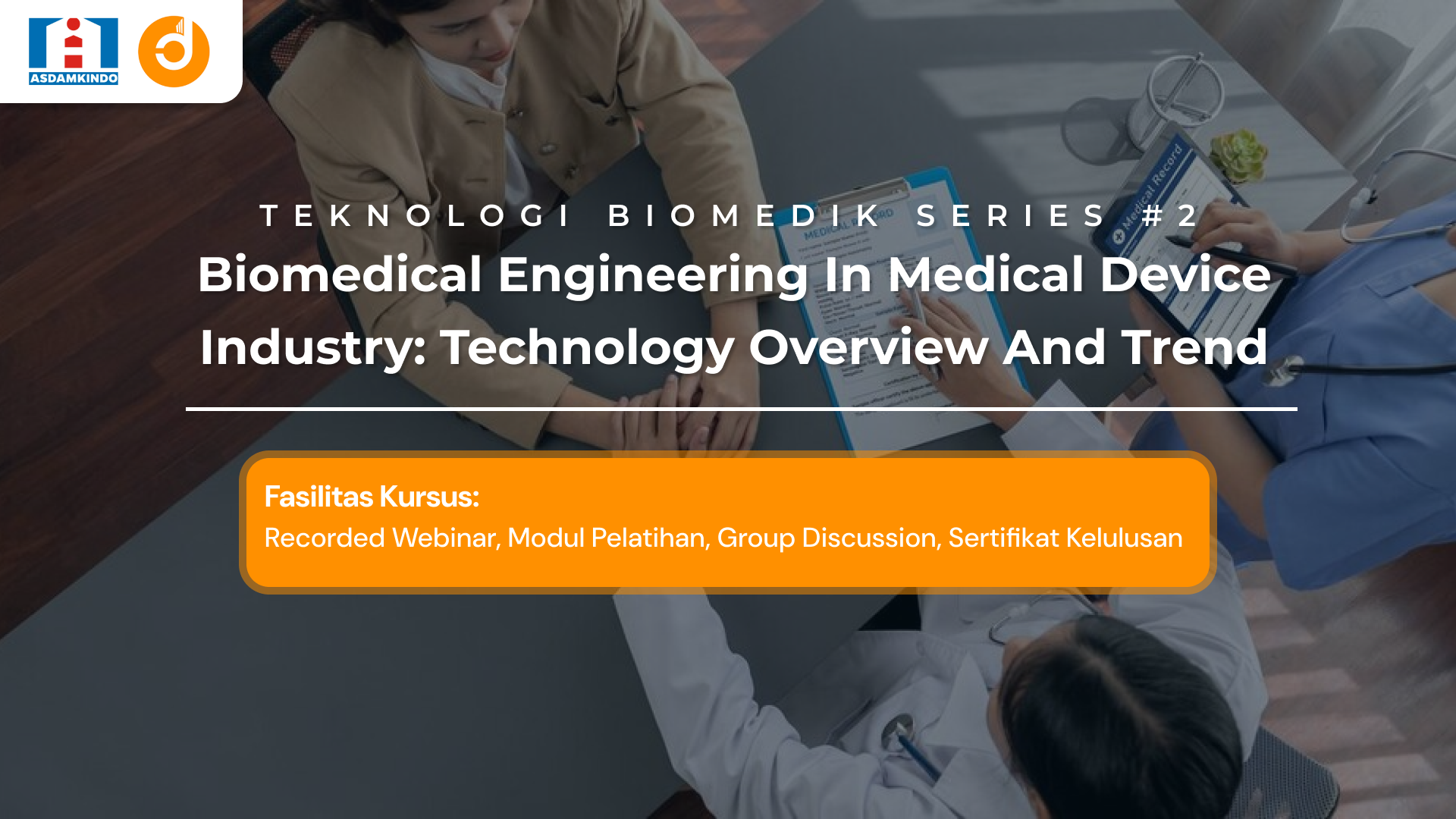 Biomedical Engineering in Medical Device Industry: Technology Overview and Trend