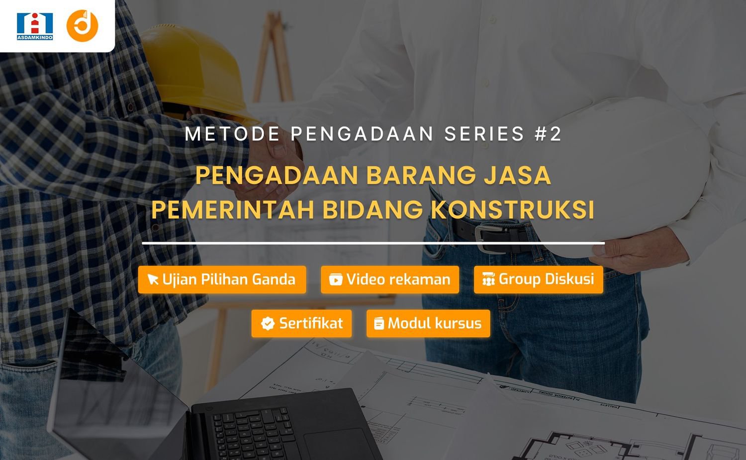 Pengadaan Barang Jasa Pemerintah Bidang Konstruksi