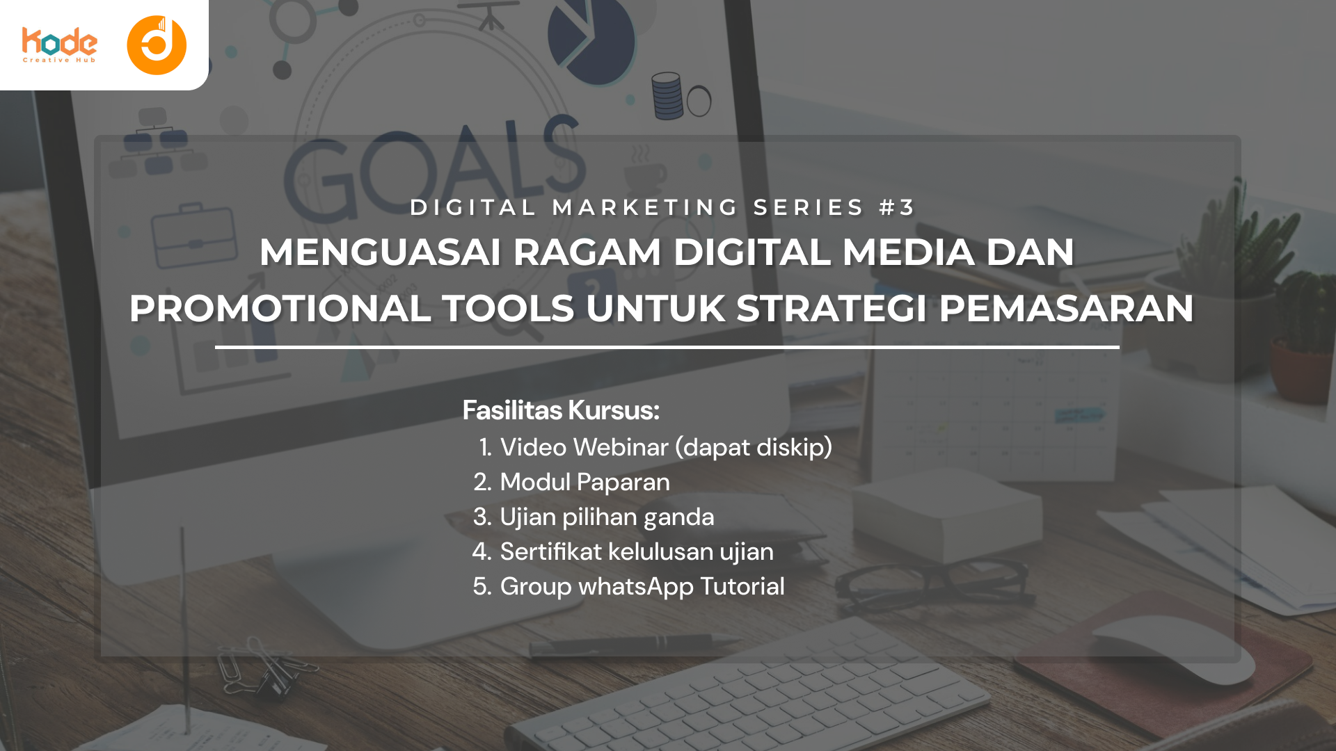 Menguasai Ragam Digital Media dan Promotional Tools untuk Strategi Pemasaran