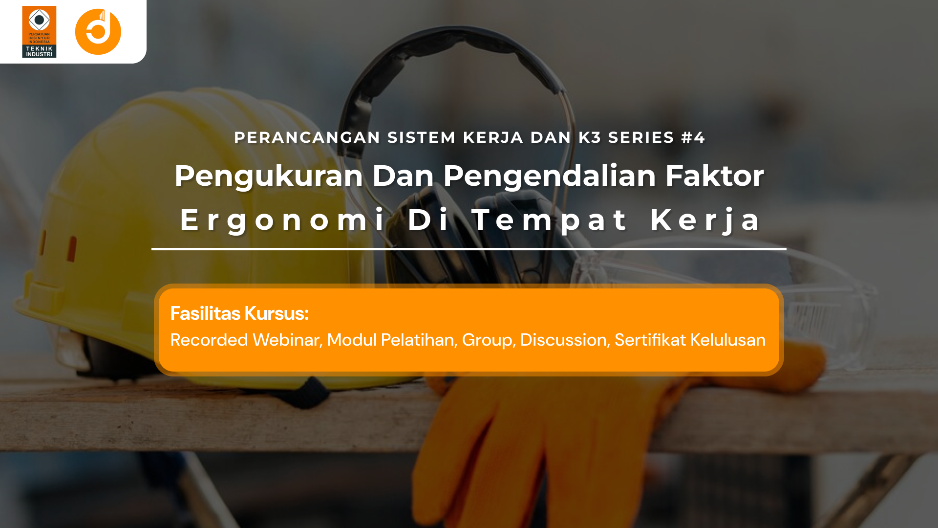 Pengukuran dan Pengendalian Faktor Ergonomi di Tempat Kerja