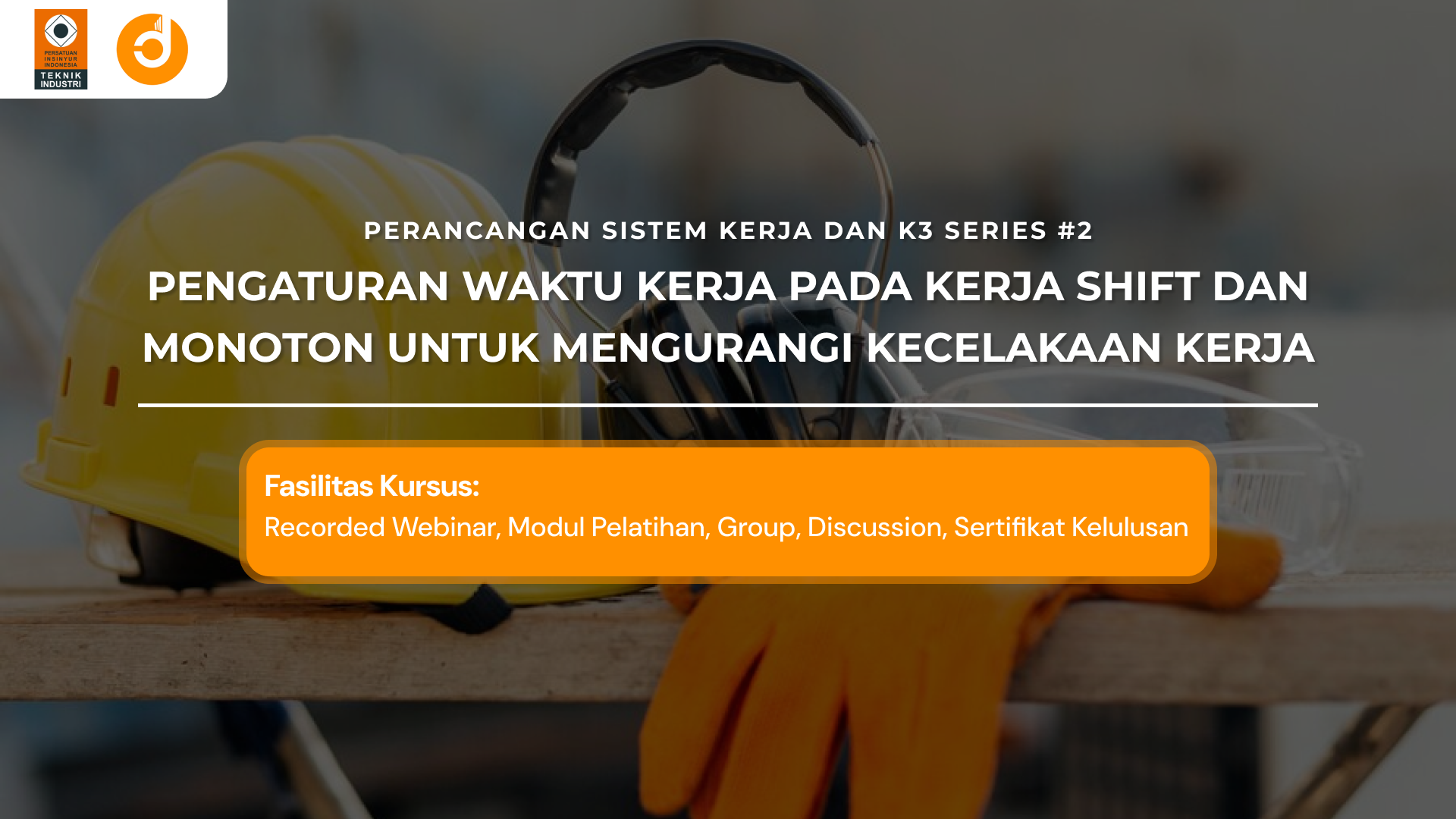 Pengaturan Waktu Kerja pada Kerja Shift dan Monoton untuk Mengurangi Kecelakaan Kerja