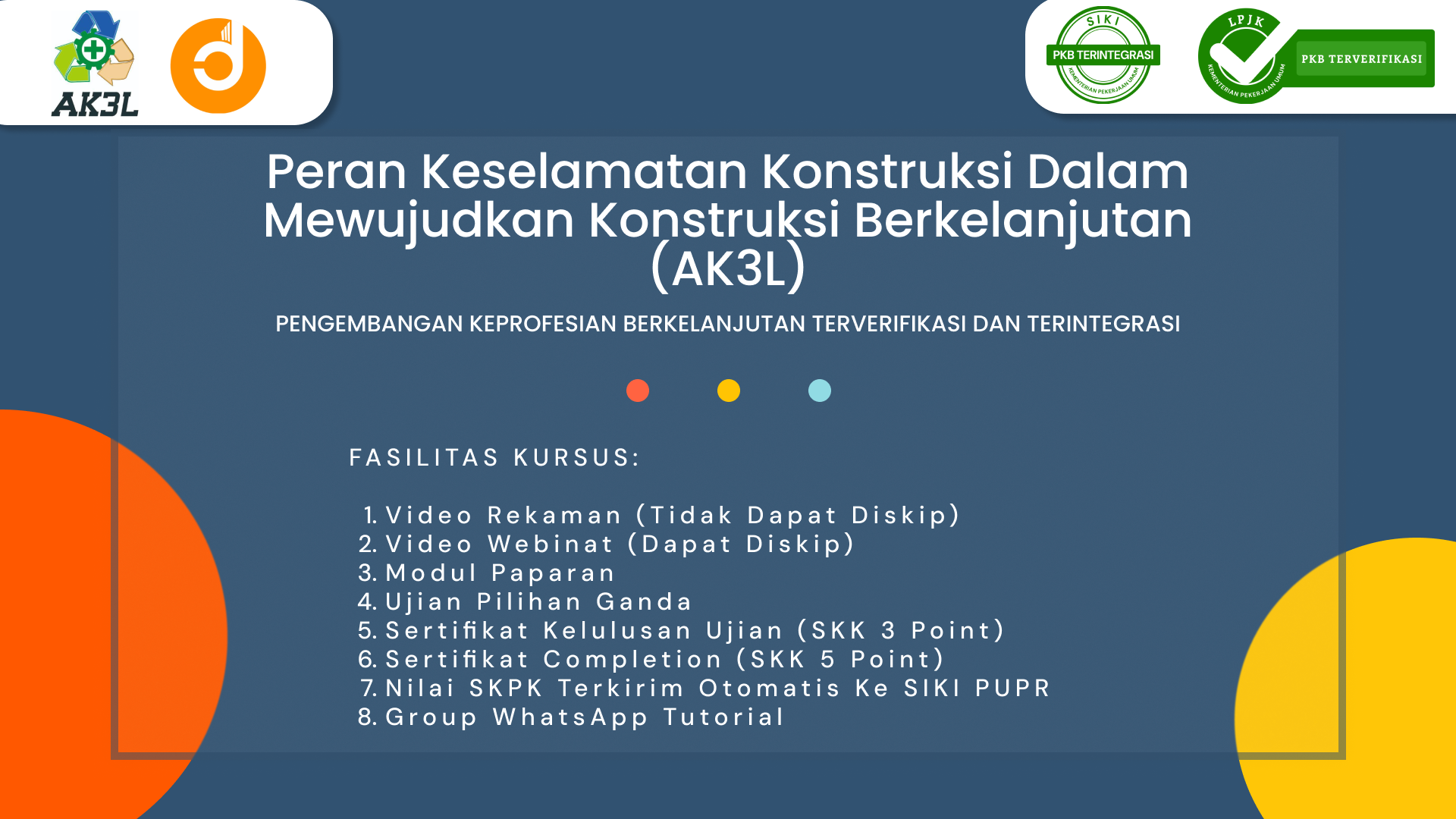 Peran Keselamatan Konstruksi dalam Mewujudkan Konstruksi Berkelanjutan (AK3L)