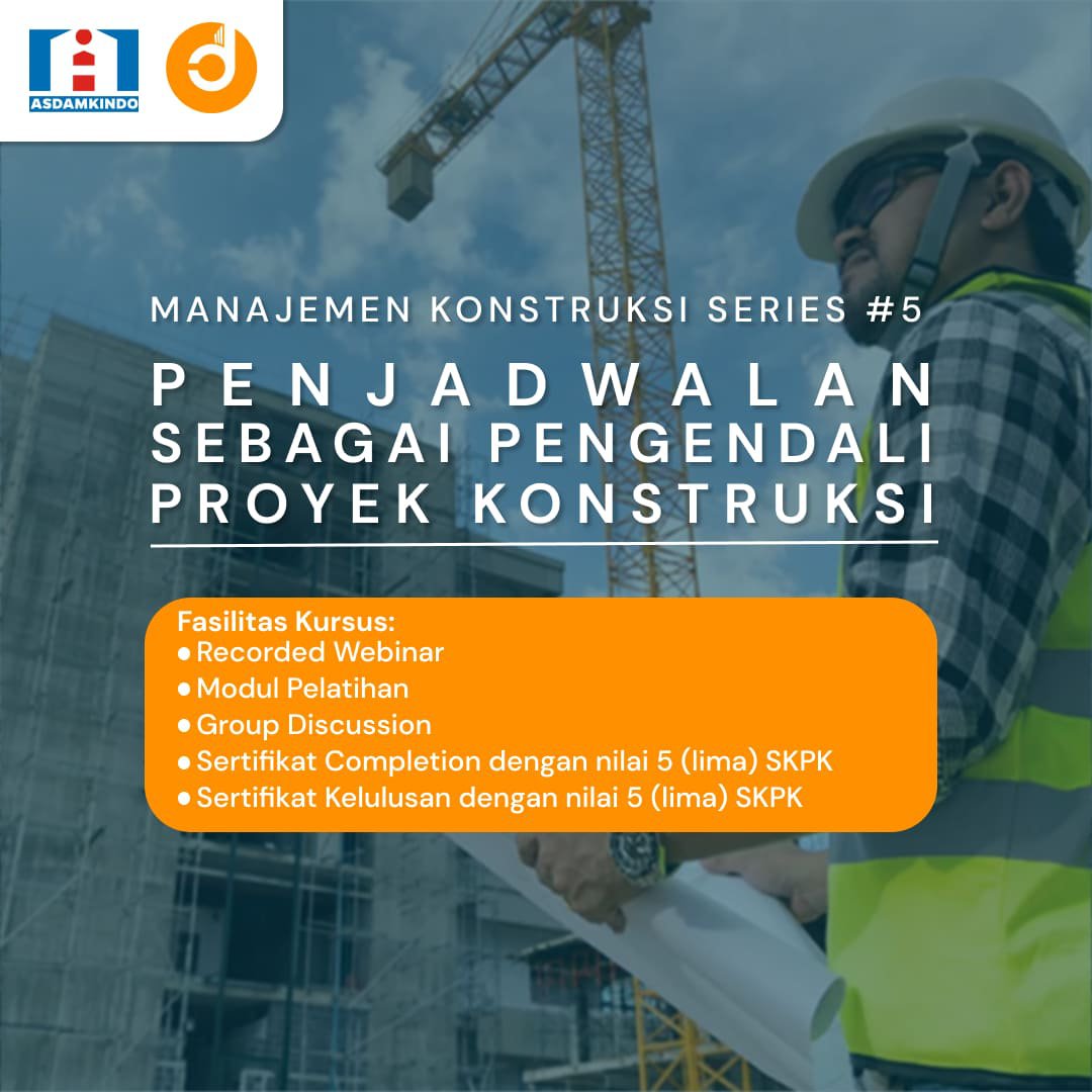 Penjadwalan sebagai Pengendali Proyek Konstruksi