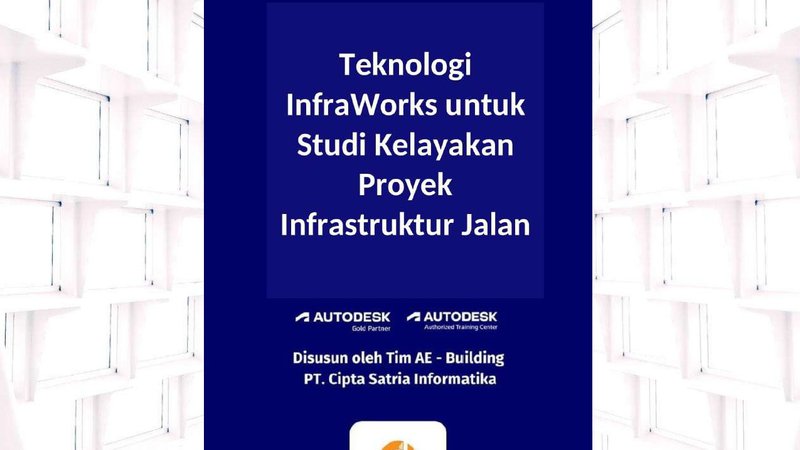 Modul Teknologi InfraWorks untuk Studi Kelayakan Proyek Infrastruktur Jalan