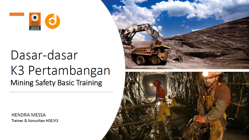 [Part 3] Training Dasar K3 Pertambangan