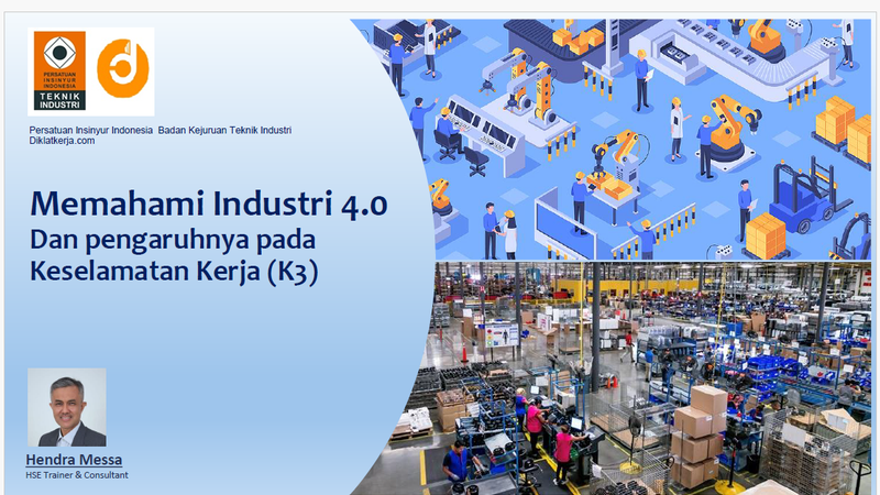 Mengenal Industri 4.0 dan Dampaknya pada K3/HSE Part4
