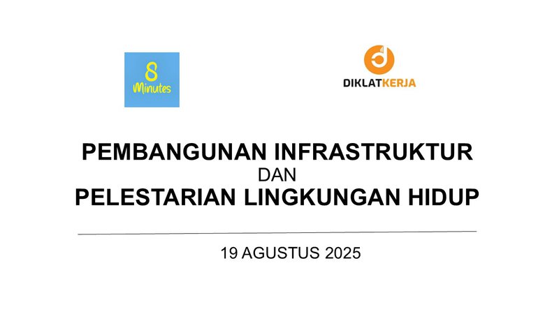 Pembangunan Infrastruktur dan Pelestarian Lingkungan Hidup