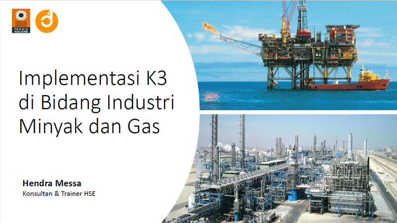 [Part 2] Implementasi K3 di Industri Migas