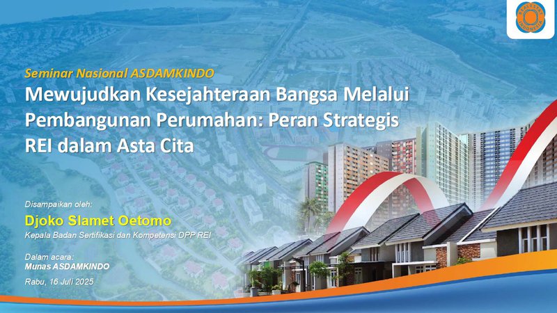 Part 1. Pembangunan Perumahan - Peran Strategis Real Estate Indonesia