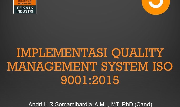 Implementasi Quality Management System ISO 9001:2015