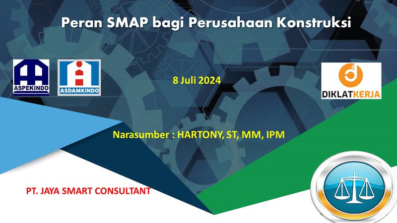 Peran SMAP bagi Perusahaan Konstruksi Part5