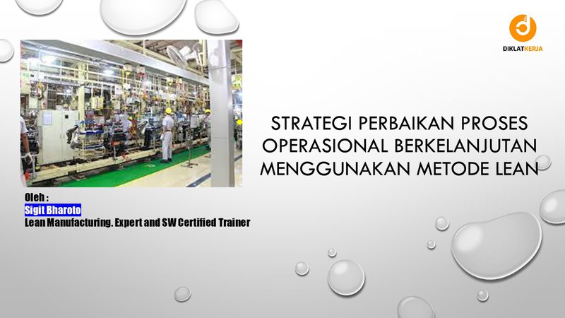 [Part 2] Strategi Perbaikan Proses Operasional Berkelanjutan Menggunakan Metode Lean