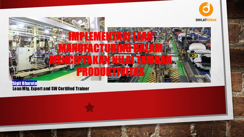 [Part 2] Implementasi Lean Manufaktur dalam Menciptakan Nilai Tambah Produktivitas