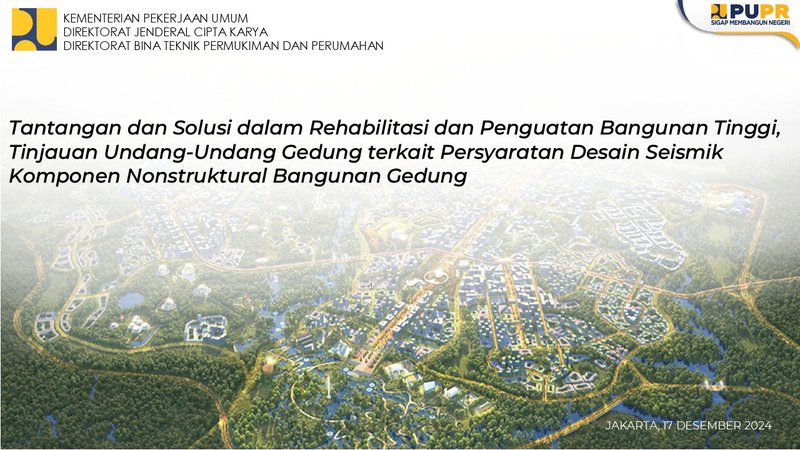 [Part 1] Tinjauan Undang-Undang Gedung terkait Persyaratan Desain Seismik Komponen Nonstruktural Bangunan Gedung