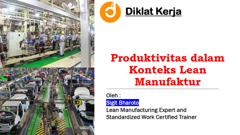 [Part 2] Produktivitas dalam Konteks Lean Manufaktur