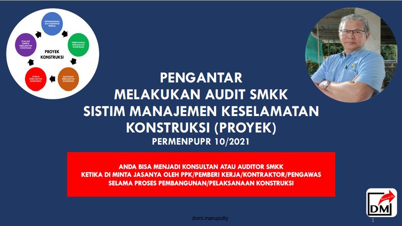 Part 3 Pengantar dan Praktik Audit Sistem Manajemen Keselamatan Konstruksi (SMKK)