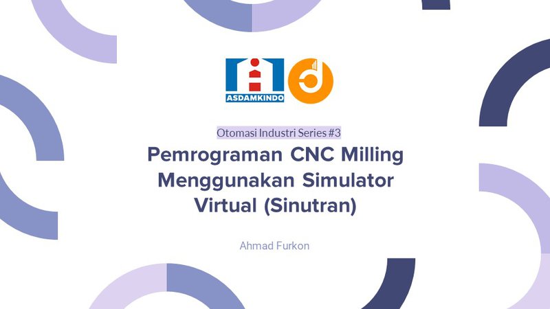 Pemrograman CNC Milling Menggunakan Simulator Virtual (Sinutrain)