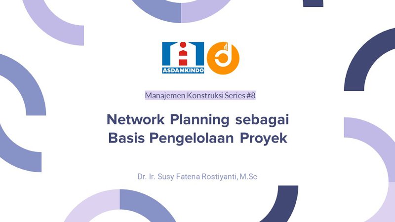 Network Planning sebagai Basis Pengelolaan Proyek