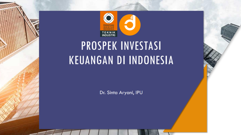 Prospek Investasi Keuangan di Indonesia (Bagian 1)