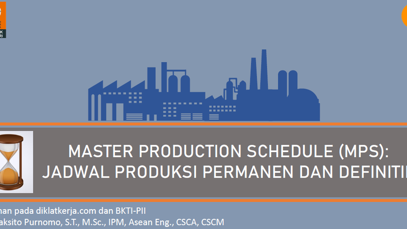 Master Production Schedule (MPS): Jadwal Produksi Permanen dan Definitif